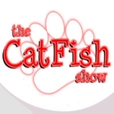 CatFish Show show