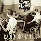 Radio Orphans Podcast show