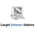 Caught Between Stations show