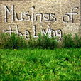 Musings of the Living show