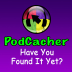 PodCacher: Geocaching Goodness show