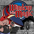 A WINDOW TO THE MAGIC: DISNEYLAND ADVENTURE PODCAST show