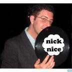 Nick Nice: Pod-a-licious show