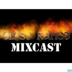 Close Range Mixcast show