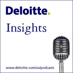 Deloitte Insights Podcast show