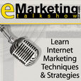 eMarketing Talk Show - Free Internet Marketing Podcast show