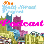 Bold Street Podcast show