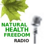 Natural Health Freedom Radio show