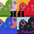 The Rock house blog&podcast show
