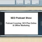 SEO Podcast Show show