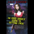 Kenner-cast: The Good Ghouls' Guide to Getting Even show