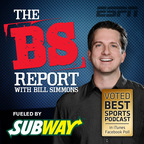 ESPN: The B.S. Report with Bill Simmons show