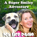 A Super Smiley Adventure with Megan Blake - Pets & Animals - Pet Life Radio Original (PetLifeRadio.com) show