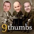 The 9 Thumbs Podcast show