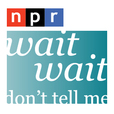 NPR Programs: Wait Wait... Don't Tell Me! Podcast show