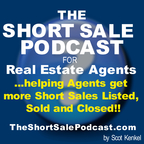 The Short Sale Podcast for Real Estate Agents show