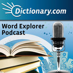 Dictionary.com Word Explorer show