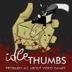 Idle Thumbs show