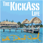 The Kickass Life Podcast with David Wood show