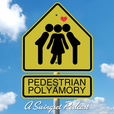 Pedestrian Polyamory show