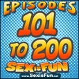 Sex is Fun Episodes 101-200 show