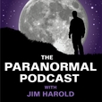 PARANORMAL PODCAST | Jim Harold show