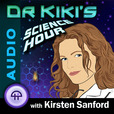 Dr. Kiki's Science Hour (Audio) show