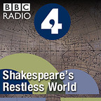 Shakespeare’s Restless World show