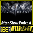 Game of Thrones AfterBuzz TV AfterShow show