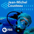 Jean-Michel Cousteau: Ocean Adventures | PBS show