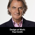 Design at Work: Paul Smith show