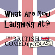 What Are You Laughing At? show