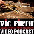 Vic Firth Marching Percussion VIDEO Podcast show