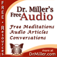 Free Audio from DrMiller.com show