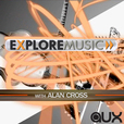 ExploreMusic with Alan Cross TV show