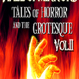 Hall of Mirrors: Tales of Horror and the Grotesque Volume 2 show