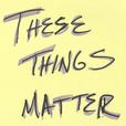 These Things Matter Podcast show