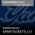 Yankeescast - New York Yankees Podcast show