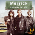 Merrick & The Highway Patrol show