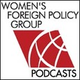 Women's Foreign Policy Group Podcasts show