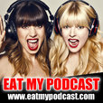 Eat My Podcast show