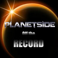 Planetside Off the Record show