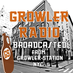 GROWLER RADIO show