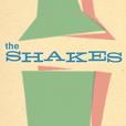 The Shakes show