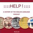 Help! A History of the English Language Podcast show