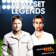 Melbourne Dead Set Legends show
