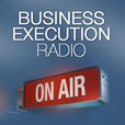 Business Execution Radio show