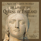 Lives of the Queens of England Volume 1, The by STRICKLAND, Agnes and STRICKLAND, Elisabeth show