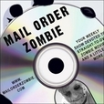Mail Order Zombie show