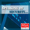 Speaking of Security, the RSA Blog and Podcast show